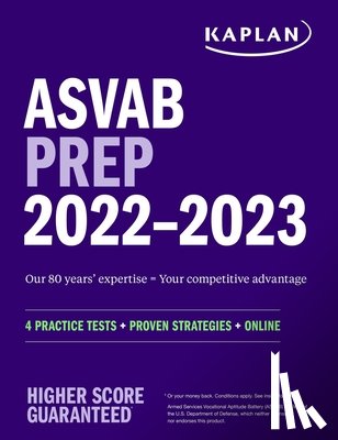 Kaplan Test Prep - ASVAB Prep 2022-2023: 4 Practice Tests + Proven Strategies + Online