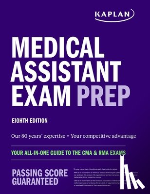 Kaplan Nursing - Medical Assistant Exam Prep: Your All-In-One Guide to the CMA & Rma Exams