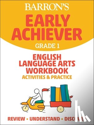 Barrons Educational Series - Barron's Early Achiever: Grade 1 English Language Arts Workbook Activities & Practice