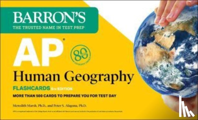 Barron's Educational Series, Marsh, Meredith, Alagona, Peter S. - AP Human Geography Flashcards, Fifth Edition: Up-to-Date Review + Sorting Ring for Custom Study