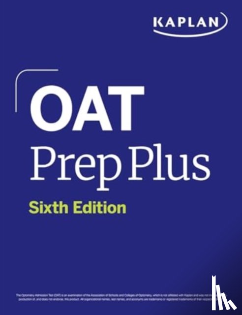 Kaplan Test Prep - OAT Prep Plus, Sixth Edition (2025): Includes 16 Pages of Full Color Study Sheets + Online Access to 2 Full Length Practice Tests + 600+ Practice Questions
