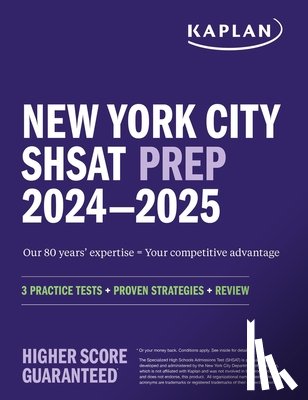 Kaplan Test Prep - New York City Shsat Prep 2024-2025: 3 Practice Tests + Proven Strategies + Review
