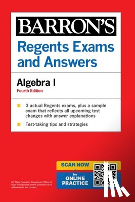 Barron's Educational Series - Regents Exams and Answers: Algebra I, Fourth Edition