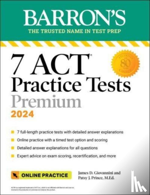 Prince, Patsy J., Giovannini, James D. - 7 ACT Practice Tests, Sixth Edition + Online Practice