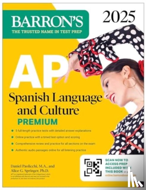 Barron's Educational Series, Paolicchi, Daniel, Springer, Alice G. - AP Spanish Language and Culture Premium, 2025: Prep Book with 5 Practice Tests + Comprehensive Review + Online Practice