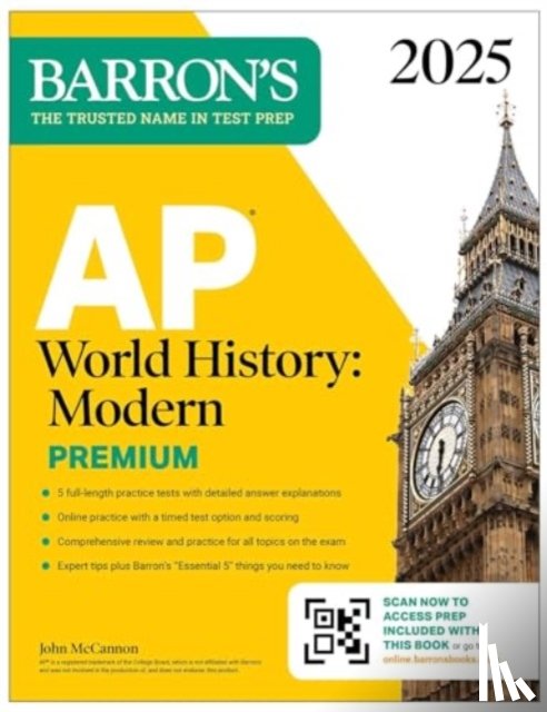 Barron's Educational Series, McCannon, John - AP World History: Modern Premium, 2025: Prep Book with 5 Practice Tests + Comprehensive Review + Online Practice