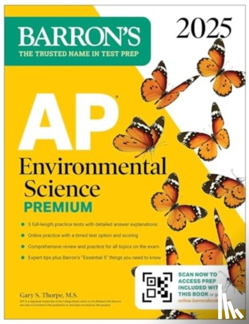 Barron's Educational Series, Thorpe, Gary S. - AP Environmental Science Premium, 2025: Prep Book with 5 Practice Tests + Comprehensive Review + Online Practice