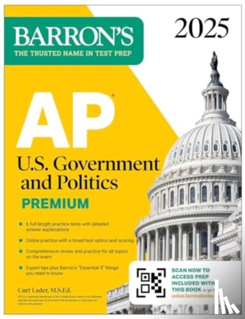 Barron's Educational Series, Lader, Curt - AP U.S. Government and Politics Premium, 2025: Prep Book with 6 Practice Tests + Comprehensive Review + Online Practice
