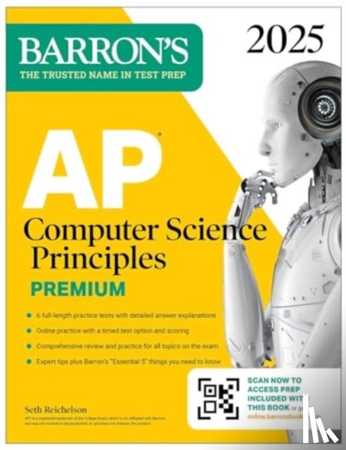 Barron's Educational Series, Reichelson, Seth - AP Computer Science Principles Premium, 2025: Prep Book with 6 Practice Tests + Comprehensive Review + Online Practice
