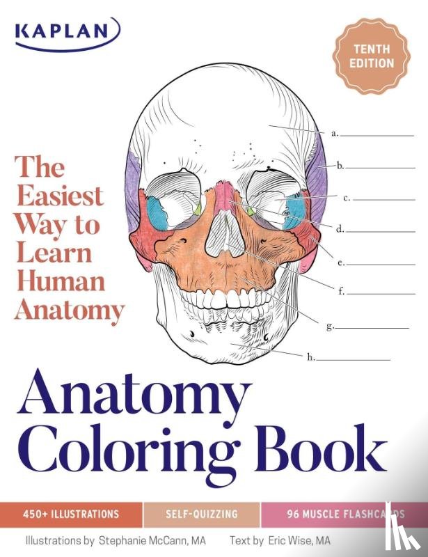 McCann, Stephanie, Wise, Eric - Anatomy Coloring Book with 450+ Realistic Medical Illustrations with Quizzes for Each