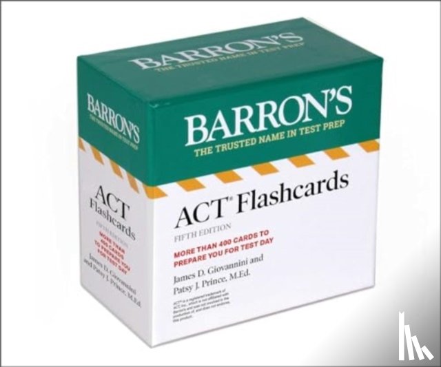 Barron's Educational Series, Giovannini, James D., Prince, Patsy J. - ACT Flashcards, Fifth Edition: Up-to-Date Review