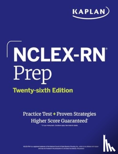 Kaplan Nursing - NCLEX-RN Prep, Twenty-sixth Edition (2025): Includes 1 Full Length Practice Test + Proven Strategies
