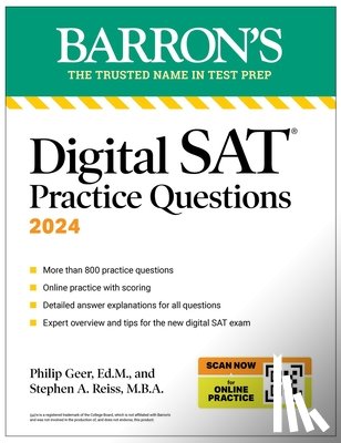 Barron's Educational Series, Geer, Philip, Reiss, Stephen A. - Digital SAT Practice Questions, Fourth Edition: More than 800 Questions for Digital SAT Prep 2025 + Tips + Online Practice