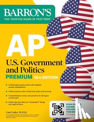 Barron's Educational Series, Lader, Curt - AP U.S. Government and Politics Premium, Sixteenth Edition: Prep Book with 6 Practice Tests + Comprehensive Review + Online Practice (2026)