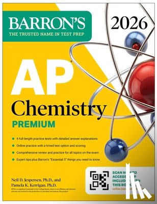 Barron's Educational Series, Jespersen, Neil D., Kerrigan, Pamela - AP Chemistry Premium, 2026: Prep Book with 6 Practice Tests + Comprehensive Review + Online Practice