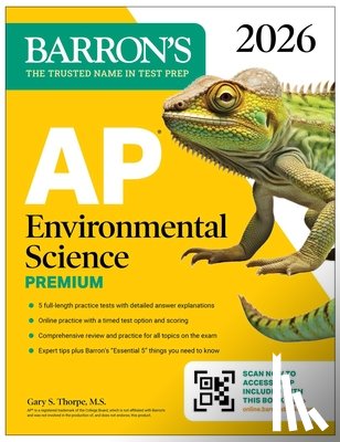 Barron's Educational Series, Thorpe, Gary S. - AP Environmental Science Premium, 2026: Prep Book With 5 Practice Tests + Comprehensive Review + Online Practice