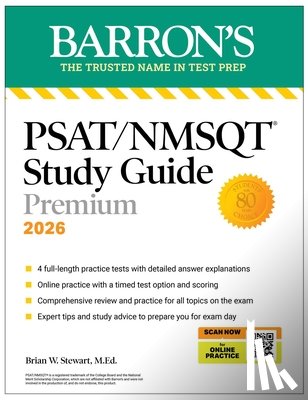Barron's Educational Series, Stewart, Brian W. - PSAT/NMSQT Premium Study Guide, 2026: 2 Practice Tests + Comprehensive Review+ 200 Online Drills