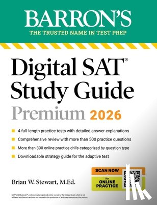 Barron's Educational Series, Stewart, Brian W. - Digital SAT Study Guide Premium, 2026: 4 Practice Tests + Comprehensive Review + Online Practice