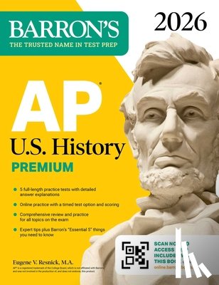 Barron's Educational Series, Resnick, Eugene V. - AP U.S. History Premium, 2026: Prep Book with 5 Practice Tests + Comprehensive Review + Online Practice