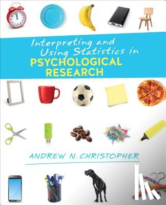 Christopher - Interpreting and Using Statistics in Psychological Research