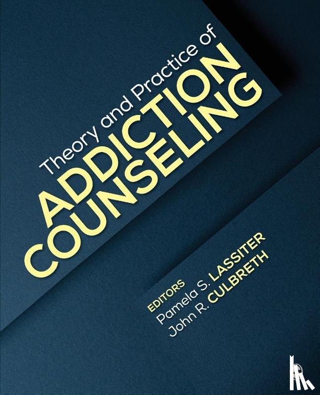 Lassiter - Theory and Practice of Addiction Counseling