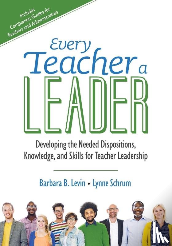 Levin, Barbara B., Schrum, Lynne R. - Every Teacher a Leader