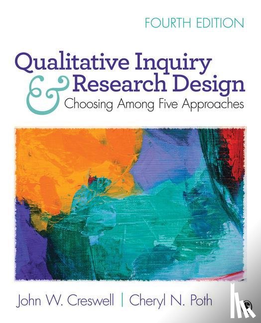 Creswell, John W., Poth, Cheryl N. - Qualitative Inquiry and Research Design