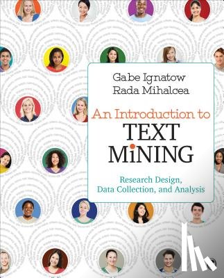 Ignatow - An Introduction to Text Mining: Research Design, Data Collection, and Analysis