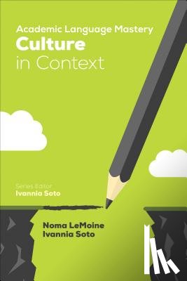 LeMoine - Academic Language Mastery: Culture in Context