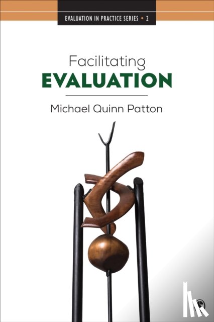 Patton - Facilitating Evaluation: Principles in Practice
