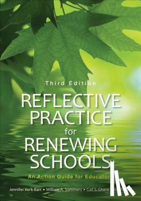 York-Barr - Reflective Practice for Renewing Schools: An Action Guide for Educators