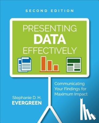 Evergreen, Stephanie D. H. - Presenting Data Effectively