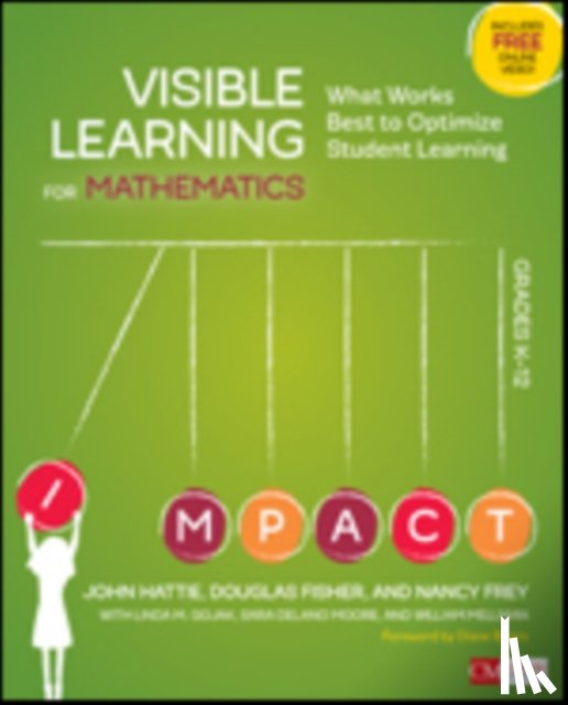 Hattie, John, Fisher, Douglas, Frey, Nancy, Gojak, Linda M. - Visible Learning for Mathematics, Grades K-12