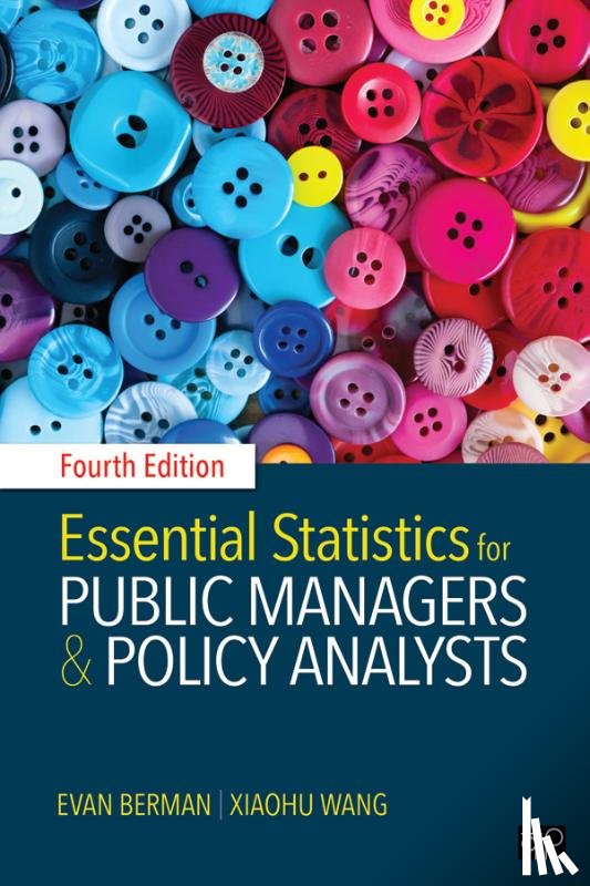 Evan M. Berman, Xiaohu Wang - Essential Statistics for Public Managers and Policy Analysts