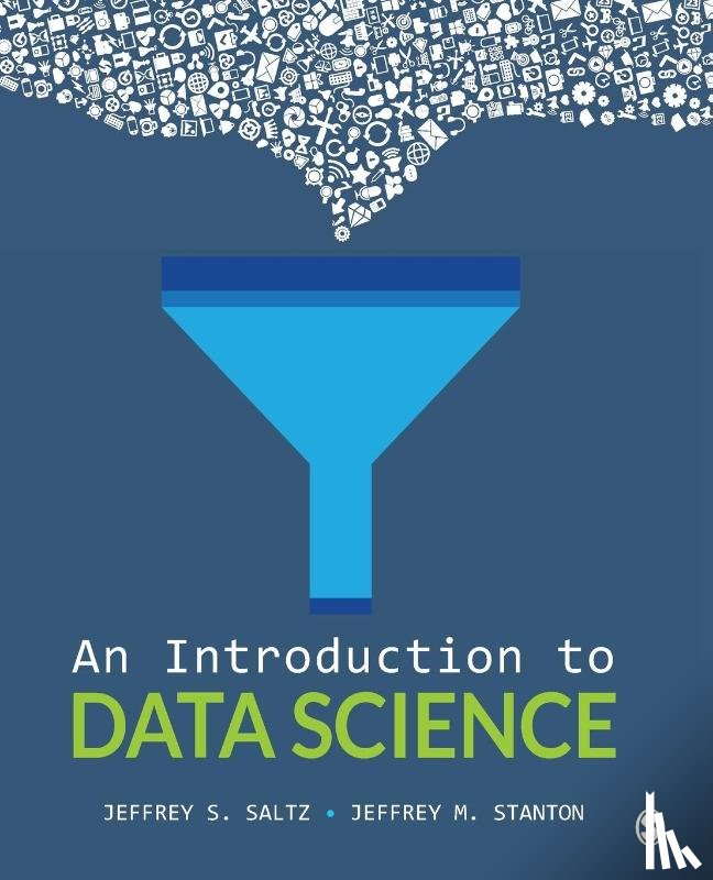 Saltz, Jeffrey S., Stanton, Jeffrey Morgan - An Introduction to Data Science