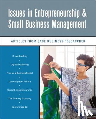 Researcher - Issues in Entrepreneurship & Small Business Management: Articles from SAGE Business Researcher