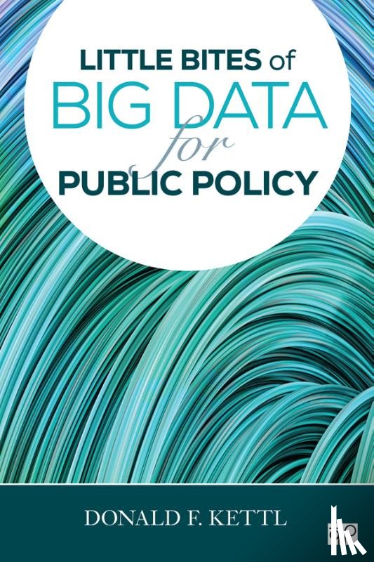 Donald F. Kettl - Little Bites of Big Data for Public Policy