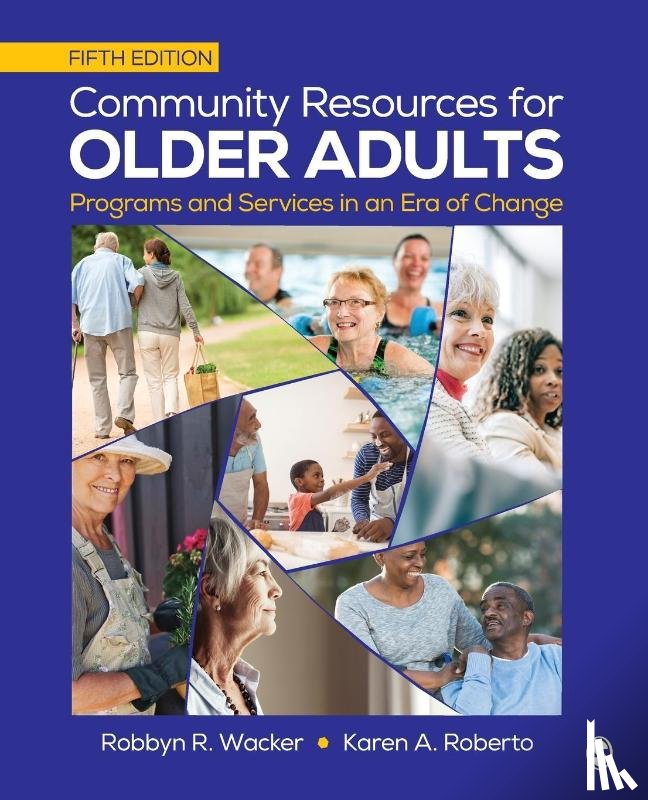 Wacker - Community Resources for Older Adults: Programs and Services in an Era of Change