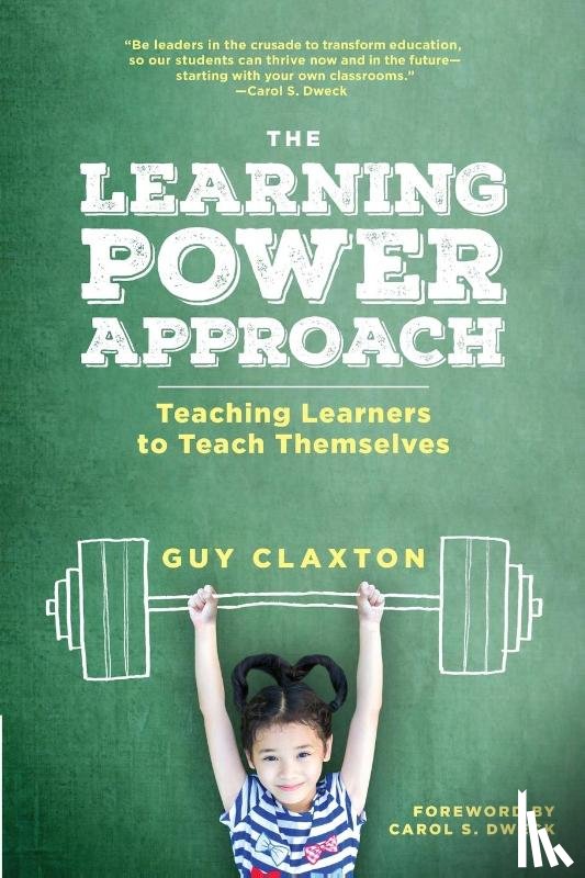 Claxton, Guy - The Learning Power Approach