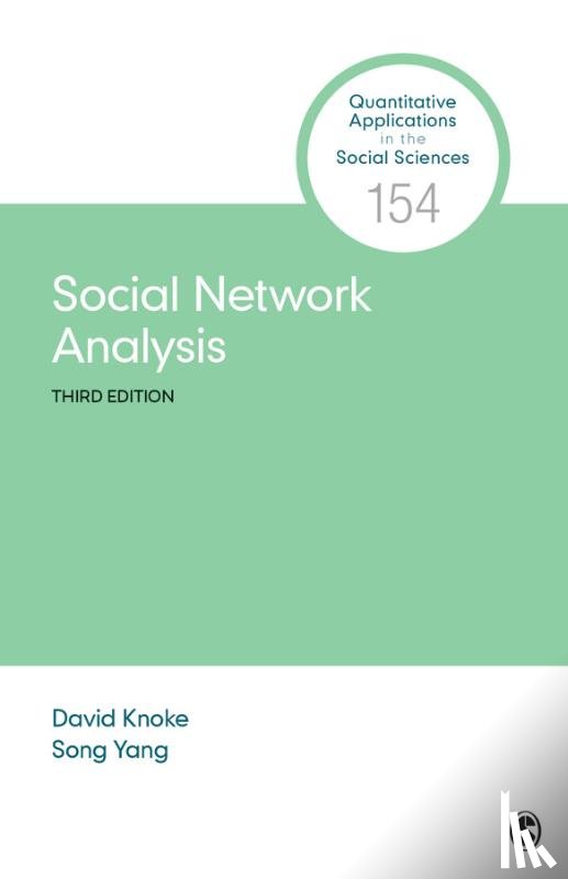 Knoke, David, Yang, Song - Social Network Analysis
