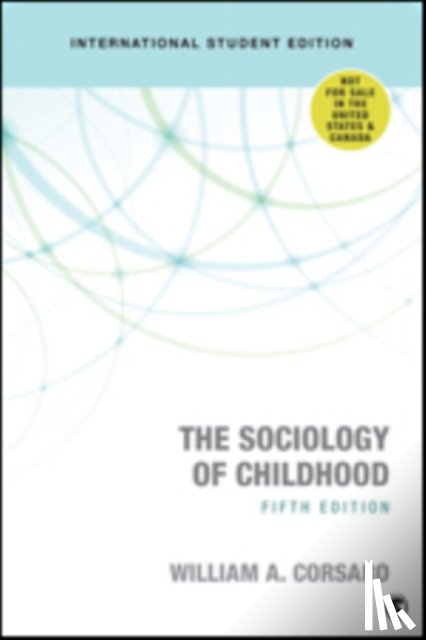 Corsaro, William A. - The Sociology of Childhood - International Student Edition