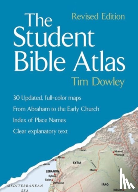 Dowley, Tim - The Student Bible Atlas