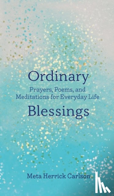 Herrick, Carlson - Ordinary Blessings