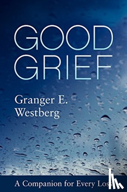 Westberg, Granger E. - Good Grief