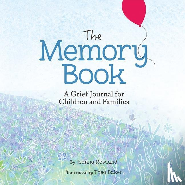 Joanna, Rowland, Thea, Baker - The Memory Book