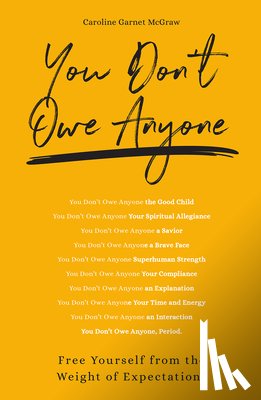 Garnet, McGraw - You Don't Owe Anyone