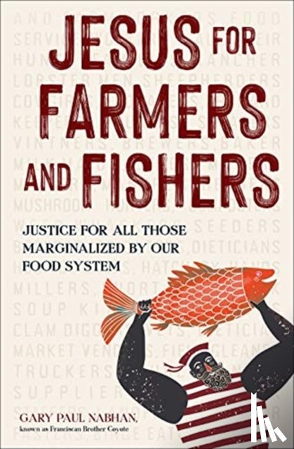 Paul, Nabhan - Jesus for Farmers and Fishers