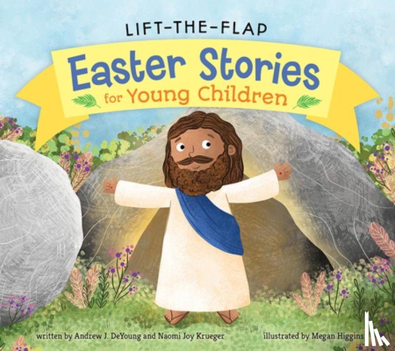 J., DeYoung, Joy, Krueger, Megan, Higgins - Lift-the-Flap Easter Stories for Young Children
