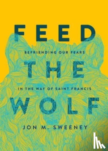 Sweeney, Jon M. - Feed the Wolf