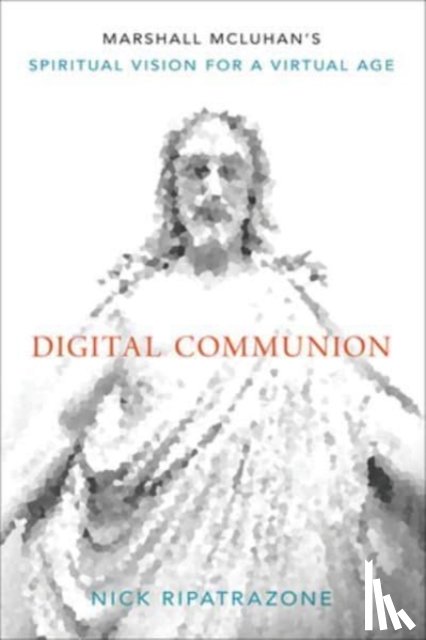 Ripatrazone, Nick - Digital Communion